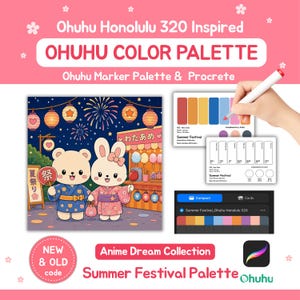 Może przedstawiać: Cyfrowy przewodnik po palecie kolorów dla markerów Ohuhu Honolulu 320 z ilustracją niedźwiedzia i królika w yukatach na letnim festiwalu. Zawiera próbki kolorów, ikonę Procreate oraz tekst Anime Dream Collection Summer Festival Palette.