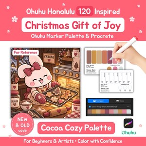 Puede incluir: Una hoja de referencia de arte digital para marcadores Ohuhu Honolulu 120, con un conejo de dibujos animados horneando galletas, tarjetas de muestras de color Cocoa Cozy y una interfaz de Procreate que muestra una paleta para artistas.