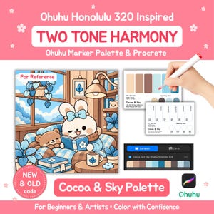 May include: A digital color palette guide titled Ohuhu Honolulu 320 Inspired Two Tone Harmony Cocoa & Sky Palette. It features an illustration of a rabbit and bear reading, color swatch cards, a digital interface, and a marker being used.