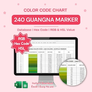 May include: A digital color code chart for 240 Guangna markers displayed on a computer monitor. The screen shows a spreadsheet with columns for color swatches, color codes, hex codes, RGB, and HSL values, with a circular zoom-in of the data.
