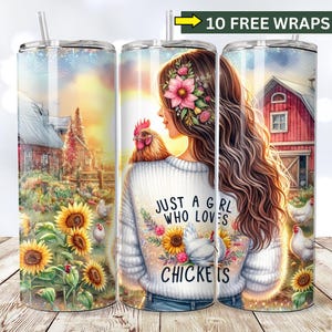 Just A Girl Who Loves Chickens Tumbler Wrap, 20oz Skinny Sublimation Tumbler Design, Farm Sunflower Chicken Lover Tumbler Wrap Design