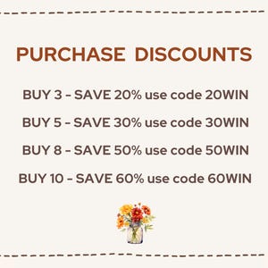 May include: A white background with brown text outlining purchase discounts for buying multiple items. The text reads: "PURCHASE DISCOUNTS" followed by four lines of text: "BUY 3 - SAVE 20% use code 20WIN", "BUY 5 - SAVE 30% use code 30WIN", "BUY 8 - SAVE 50% use code 50WIN", and "BUY 10 - SAVE 60% use code 60WIN".