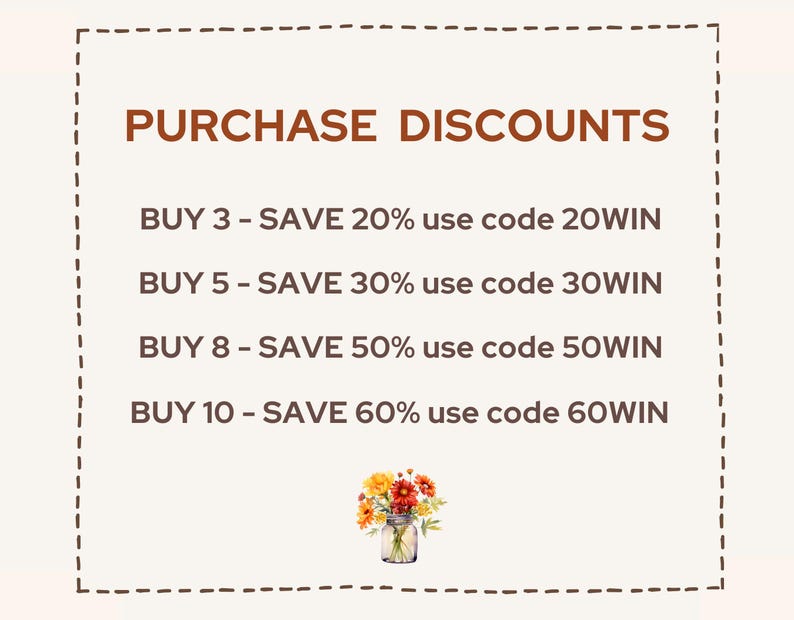 May include: A white background with brown text outlining purchase discounts for buying multiple items. The text reads: "PURCHASE DISCOUNTS" followed by four lines of text: "BUY 3 - SAVE 20% use code 20WIN", "BUY 5 - SAVE 30% use code 30WIN", "BUY 8 - SAVE 50% use code 50WIN", and "BUY 10 - SAVE 60% use code 60WIN".