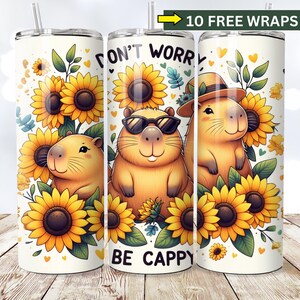 Joli papier peint pour verre Capybara, Be Happy 20 Oz Sublimation Tumbler Png, Ne vous inquiétez pas, Cappy Positivity Tumbler Wrap Digital Design, Capybara PNG