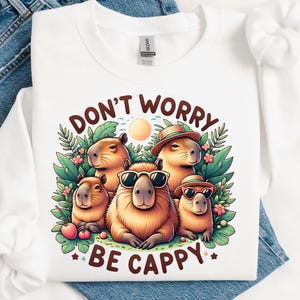 Capybara PNG, sei glücklich Shirt PNG, Capybara Design, Niedliches Capybara PNG, Lustiges Capybara Clipart, Capybara Sublimation, Capybara Shirt PNG