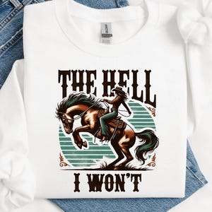 The Hell I Won't PNG, PNG Western rétro, chemise de cow-girl vintage, rodéo rétro, country western, rodéo Call The Thing, téléchargement immédiat