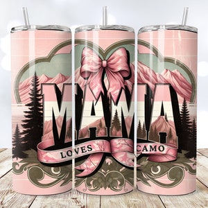 Mama Camo Coquette Bow PNG, 20oz wrap, Pink Camo png, Girls Camo Bow Png Shirt, Hunting Sublimation, Coquette Bow Png, Mama loves Camo Png