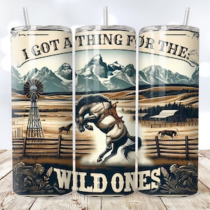 Wild Ones Sublimation PNG, western PNG, retro western PNG, bucking bronco png, I got a thing for the wild ones png, cowboy png, ranch png