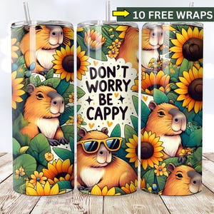 Joli papier peint pour verre Capybara, Be Happy 20 Oz Sublimation Tumbler Png, Ne vous inquiétez pas, Cappy Positivity Tumbler Wrap Digital Design, Capybara PNG