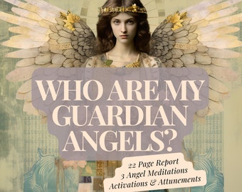 Personalized Guardian Angel Guide + 3 Angel Meditations | Who are my Guardian Angels? | Learn + Connect with 6 of Your Guardian Angels