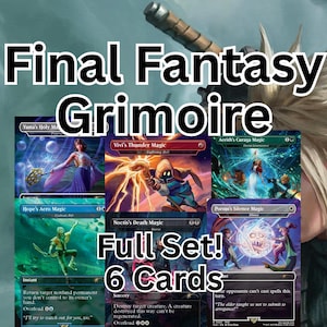 Final Fantasy Grimoire MTG Proxy Set Bundle– Secret Lair x | 6-Cards | Holo or Non-Holo | Fan Made MTG Orica