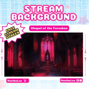 Puede incluir: Un fondo de transmisión digital que presenta un interior de capilla gótica bañado en luz roja. El texto "STREAM BACKGROUND" se muestra arriba, con "Chapel of the Forsaken" debajo. También hay un gráfico "FREE STREAM SCREEN".