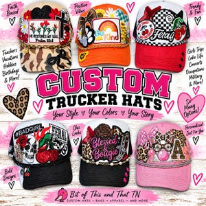 Custom Trucker Hat, Personalized Patch Hat, Custom Hat for Women, Girls Trip Hat, Teacher Hat, Vacation Hat, Unique Gift