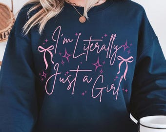 Trendy Girly PNG Design: I'm Literally Just a Girl File (Digital Download)