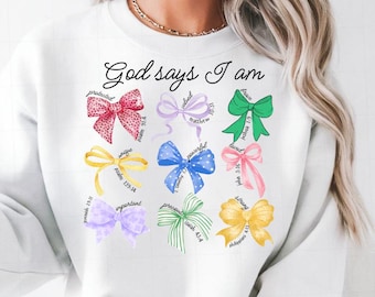 Coquette Bows PNG: God Says I Am, Bible Verse (Digital Download)