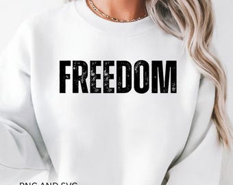 Freedom PNG SVG, T-Shirt Design (Digital Download)