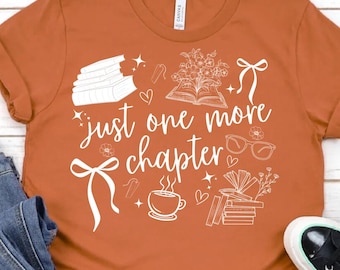 Just One More Chapter PNG: Book Lover Tee Design (Digital Download
