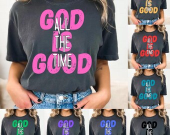 God is Good All the Time Christian PNG: Bible Verse (Digital Download)