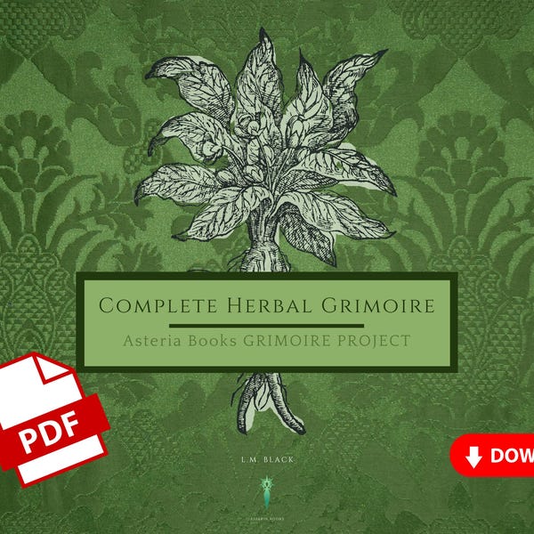 Complete Herbal Grimoire BOS Sheets PDF format-- 364 pages Book of Shadows pages by Asteria Books