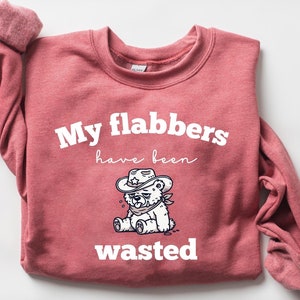 My Flabbers Have Been Wasted Sweatshirt, Raccoon Meme Tee, Vintage Retro Cartoon Shirt, Weird Animal Hoodie, Hilarious Graphic Apparel