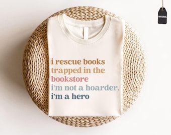 I Rescue Books T-Shirt, Book Lover Hero Tee