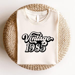 Vintage 1985 Shirt, 1985 Birthday Sweatshirt, Best Friend 40 Birthday,  Forties Year Crewneck Sweater, 40th Birthday Gift