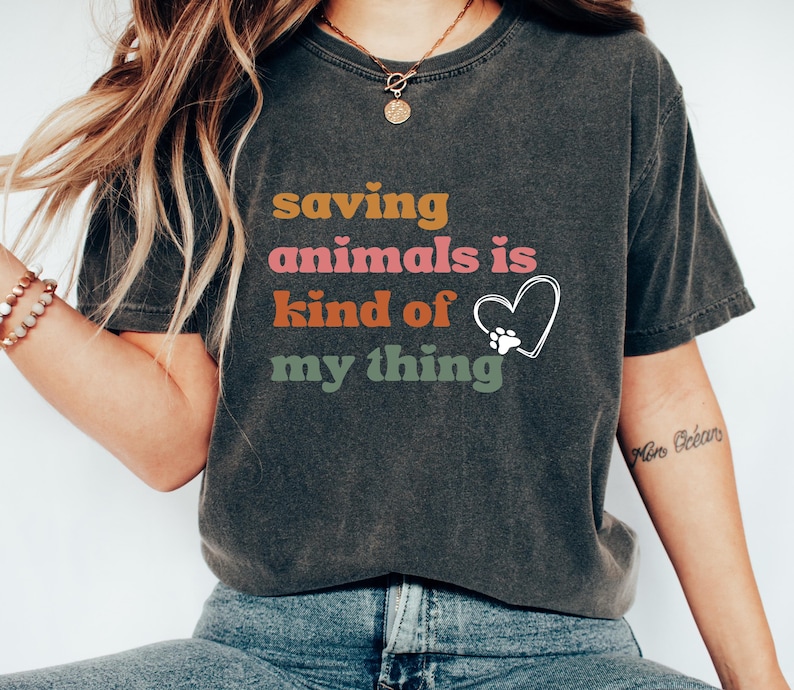 Saving Animals Is Kind Of My Thing, Animal Rescue Sweatshirt, Pet Adoption Shirt, Rescue Adopt Foster, Dog Mom Sweatshirt, Fur Mama T-Shirt