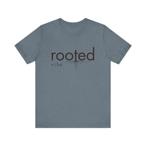 Rooted in Christ Unisex Jersey Tee, Faith T-Shirt, Christian Apparel, Inspirational Clothing, Perfect Gift for Believers