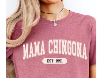 Mama Chingona Shirt, Latina Mom Shirt, Spanish Mom Tee, Latina Mothers Day Shirt, Mom Life Shirt, Regalo Para Mama, Hispanic Club Tshirt