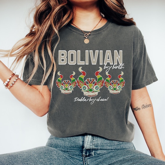 Bolivian by Birth Sweatshirt, South America Shirt, Bolivia Gift Shirt, Bolivia Lover T-Shirt, Bolivians Souvenir, Bolivians Birthday Gifts