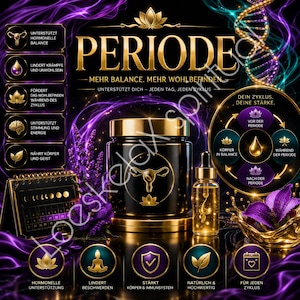 Pode incluir: Um frasco preto com tampa dourada e um ícone de útero dourado, acompanhado por um pequeno frasco conta-gotas com líquido dourado. O fundo apresenta fumaça roxa, uma fita de DNA, um calendário e texto em alemão, incluindo PERIODE.