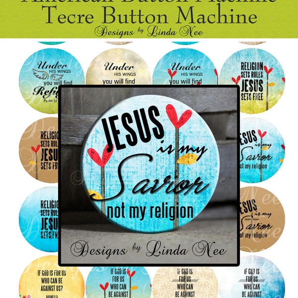 Pinback BUTTON Images 1 inch round 1.313 overall size - CHRISTian Jesus Reigns Digital Collage Sheet AMERICAN BUTTON Machine and Tecre