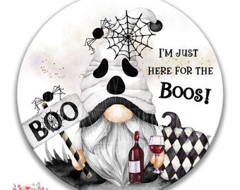 BOO Ghost Gnome PNG, I'm Just Here for the Boos Round Wreath Sign, Halloween Printable, Sublimation Graphics, Digital Download PNG 7-HAL016
