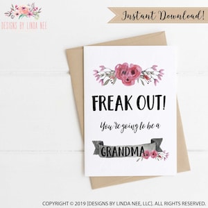 Freak Out You're Going to be a GRANDMA, Schwangerschaft Ankündigung Karte, Schwangerschaft enthüllen, Überraschung Schwangerschaft Sofort Download Notiz GPH40