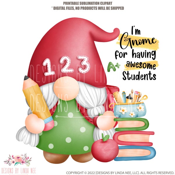 Teacher Gnome PNG, Back to School Clipart, Printable Art, Instant Digital Download, Sublimation PNG, Decal, Mug, Classroom Sign 5-7-PRO003