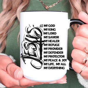 Religious Coffee Mug, Christian Tea Cup, Faith Ceramic Mug, Inspirational Drinkware, Jesus is My Everything, Gift for Christian, Friend Gift