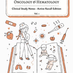 May include: A study guide titled The Bubbly Nurse Pediatric Oncology & Hematology Clinical Study Notes Active Recall Edition Vol. 1. The cover features line art of a nurse with a large pen, children, medical icons, and organs in orange and black.