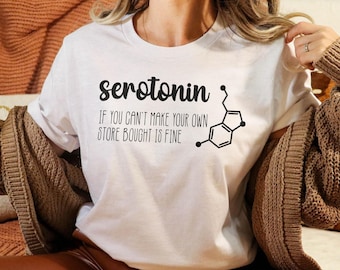 Serotonin Molecule T-Shirt: Funny Mental Health Tee