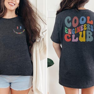 Engineer Shirt, Cool Engineers Club Shirt, Gift for Engineer, New Engineer Shirt, Engineering Shirt, Engineer Graduation Gift