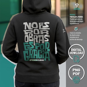 Może przedstawiać: Czarna bluza z kapturem z napisem "NO ES POR OBRAS, ES POR GRACIA" w kolorze białym i turkusowym. Bluza posiada r&oacute;wnież napis "EFESIOS 2:8-9". Projekt zawiera symbol krzyża oraz słowa "DIGITAL DOWLOAD", "PNG" i "PDF".