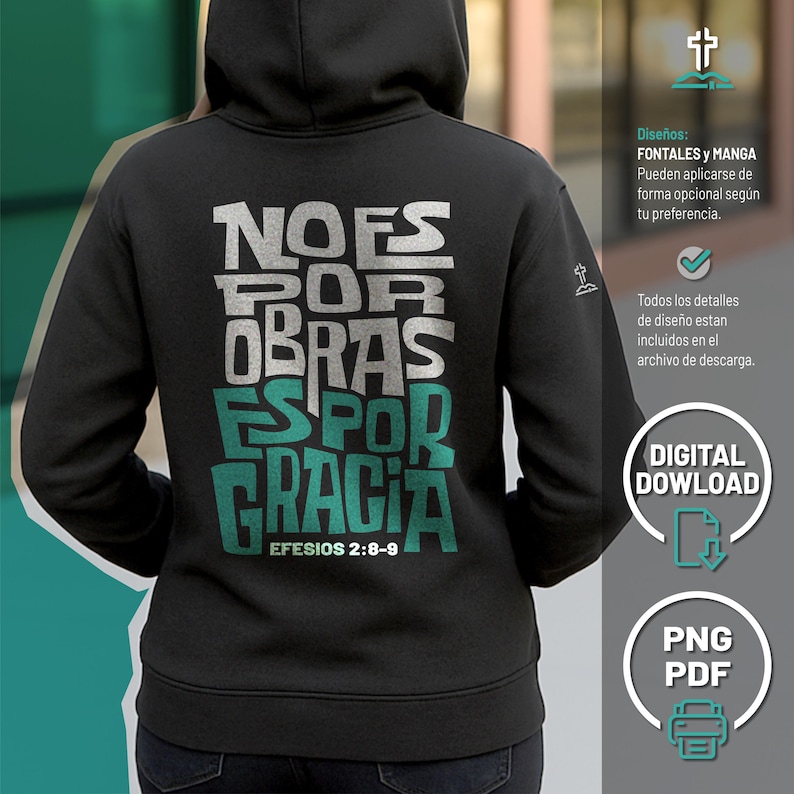 Może przedstawiać: Czarna bluza z kapturem z napisem "NO ES POR OBRAS, ES POR GRACIA" w kolorze białym i turkusowym. Bluza posiada r&oacute;wnież napis "EFESIOS 2:8-9". Projekt zawiera symbol krzyża oraz słowa "DIGITAL DOWLOAD", "PNG" i "PDF".