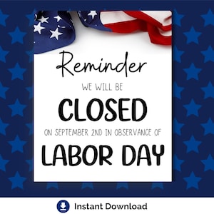 Geschlossen wegen Labor Day druckbares Schild, Labor Day Schließung Schild, Ladenschließung Schild, 2 Designs, Fenster geschlossen Schild, PDF, JPG, sofort-Download