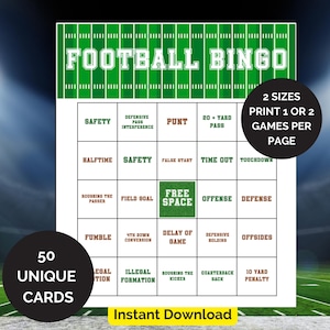 May include: A Football Bingo game card with a green field design and the words "FOOTBALL BINGO" at the top. The card includes football-related terms in boxes. The image also includes the text "50 UNIQUE CARDS" and "Instant Download".