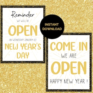 Open New Year&#39;s Day Sign, Come in We are Open Sign
