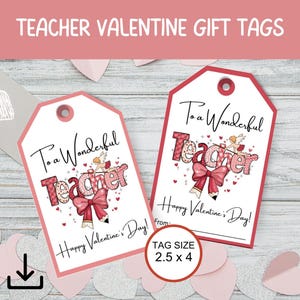 Valentine Teacher Gift Tag, Teacher Gift Tag, Staff Appreciation Gift Tag, To a Wonderful Teacher Gift Tag, Party Favor Tag, Printable Gift