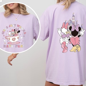 Girls just Wanna Have Fun Shirt Minnie And Daisy Best Friends Shirt Besties Matching Shirt Disney Girls Trip Shirt Comfort Colors 213909