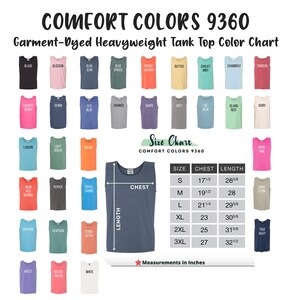 Puede incluir: Tabla de colores para camisetas sin mangas Comfort Colors 9360 te&ntilde;idas con tintes para prendas de vestir. La tabla muestra varios colores, incluyendo negro, rosa, azul, verde, naranja, amarillo y m&aacute;s. Una tabla de tallas muestra las medidas de pecho y largo en pulgadas.