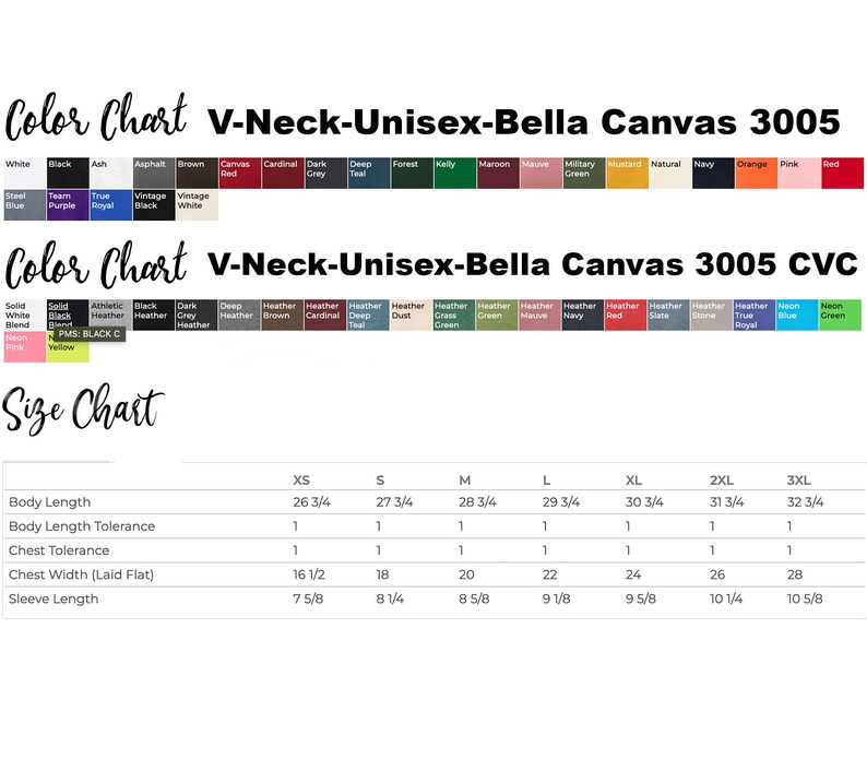 May include: A color and size chart for Bella Canvas 3005 and 3005 CVC V-neck unisex t-shirts. The image displays two rows of color swatches with labels and a table listing body length, chest width, and sleeve length in inches for sizes XS to 3XL.