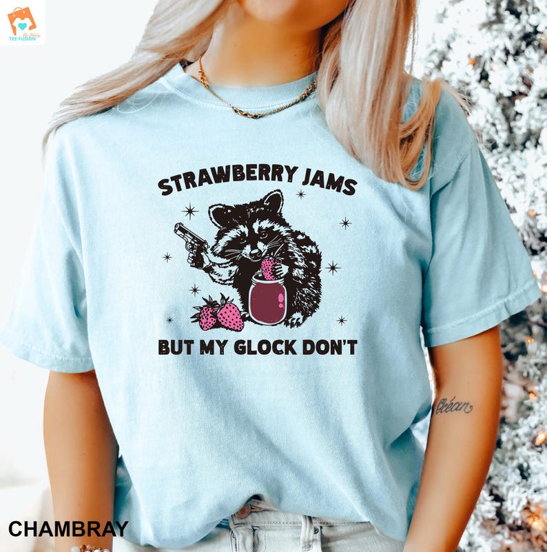 Comfort Colors® Raccoon Shirt Strawberry Jams But My Glock Dont Funny Raccoon Shirt Funny Meme shirt strawberry jams tee meme tshirt 21H0174 image 4