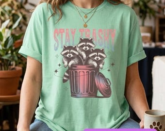 Stay Trashy Raccoon shirt, Feral raccoon shirt, Trash panda tee, Raccoon lover tshirt, Raccoon sarcasm tee, Raccoon gifts, Retro design